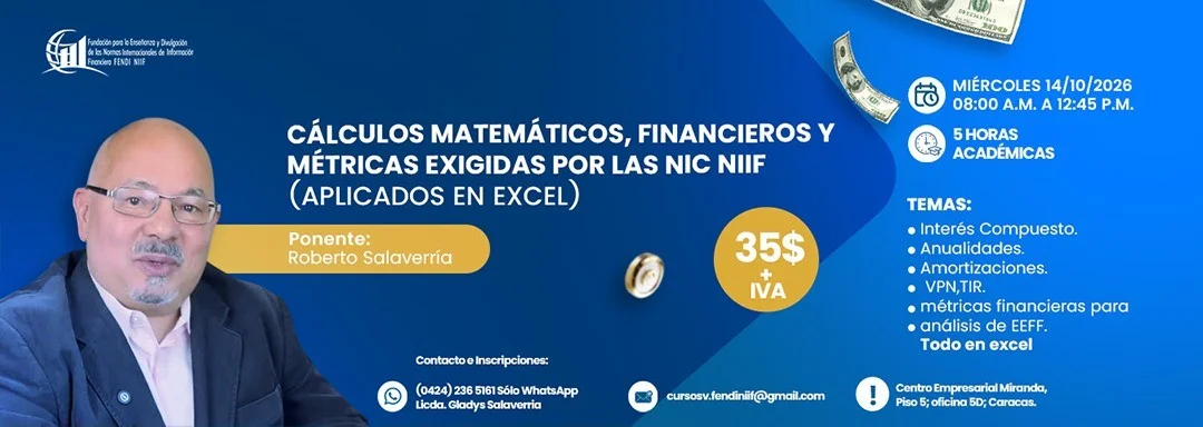 Cálculos Matemáticos, Financieros y Métricas Exigidas por las NIC NIIF (Aplicados en Excel)