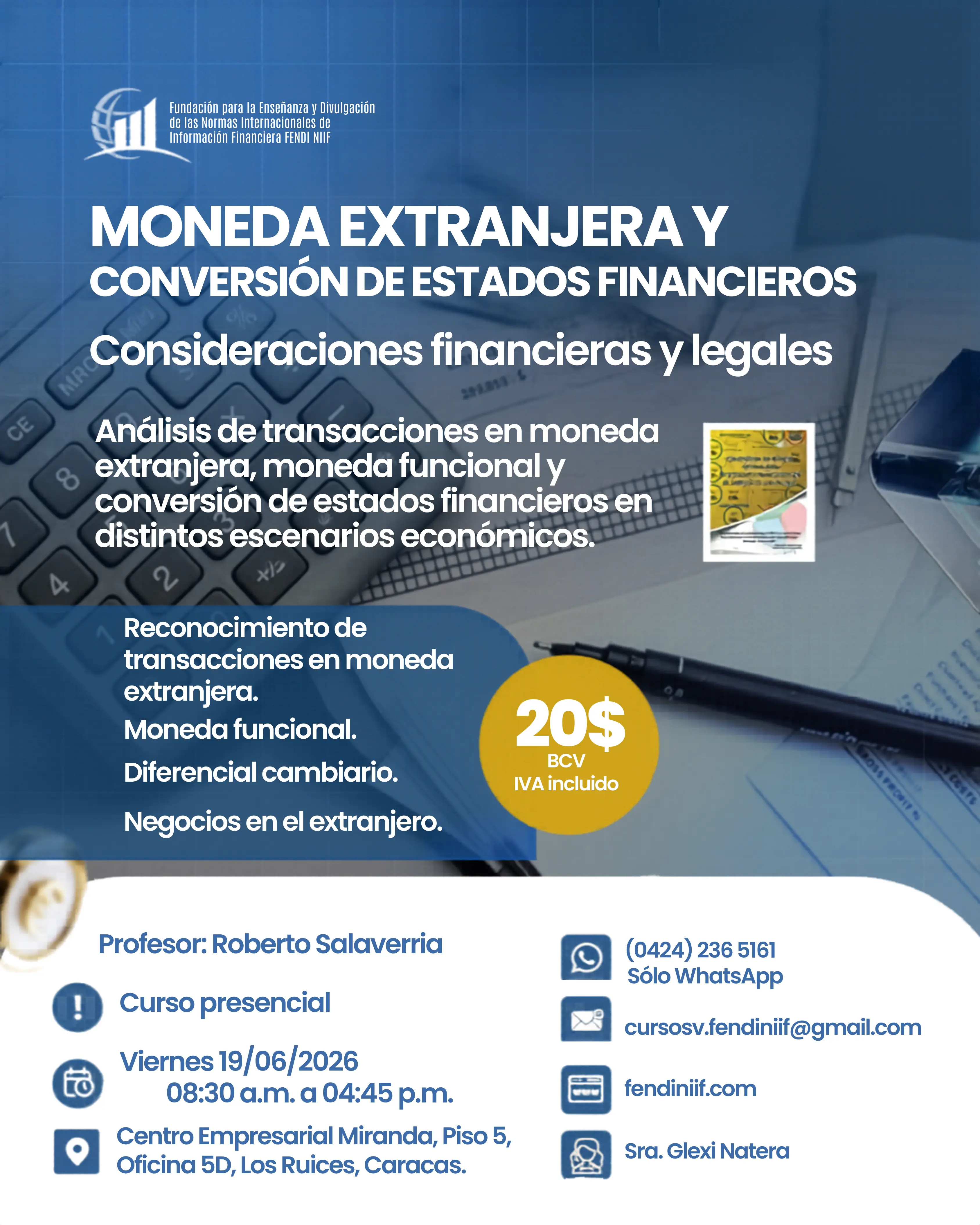Moneda Extranjera y Conversión de Estados Financieros